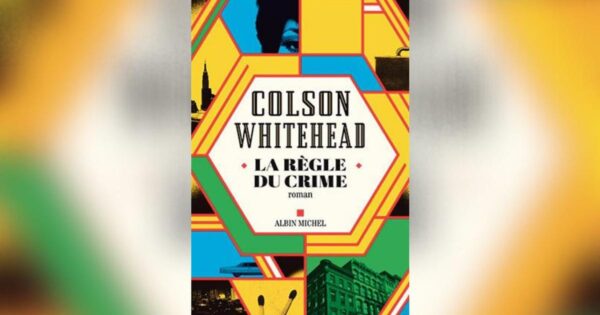 The Rule of Crime, by Colson Whitehead: Harlem, season 2